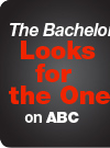 The Bachelor Looks for the One on ABC