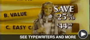 SEE TYPEWRITERS AND MORE