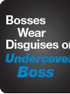 Bosses Wear Disguises on Undercover Boss