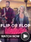Watch Flip or Flop Vegas