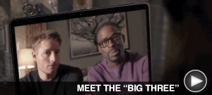 MEET THE BIG THREE