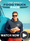 The Great Food Truck Race WATCH NOW