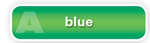 The Answer Is A blue