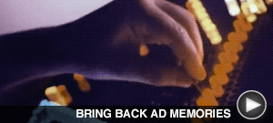 BRING BACK AD MEMORIES Here...