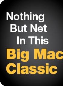 Nothing But Net In This Big Mac
Classic