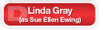 The Answer Is D Linda Gray