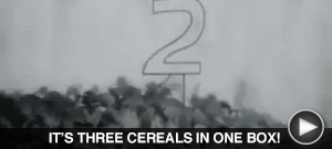 IT'S THREE CEREALS IN ONE BOX here…