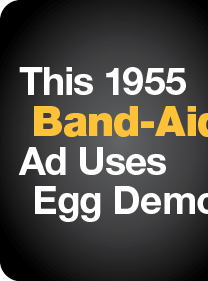 This 1955 Band-Aid Ad Uses Egg Demo