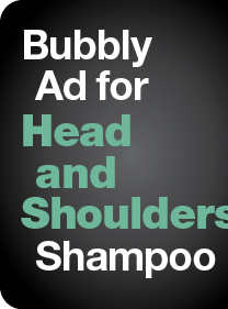 Bubbly Ad for Head and Shoulders Shampoo
