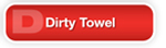 The Answer Is D Dirty Towel