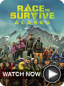 Race to Survive Alaska - WATCH NOW