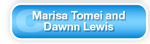 The Answer Is C Marisa Tomei and Dawnn Lewis
