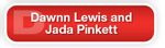 The Answer Is D Dawnn Lewis and Jada Pinkett