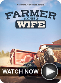 Farmer Wants a Wife - WATCH NOW