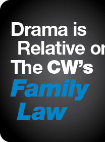 Drama is Relative on The CW's
Family Law