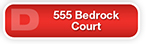 The Answer Is D 555 Bedrock Court