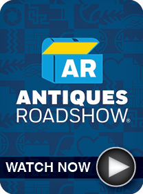 PBS' Antiques Roadshow - WATCH NOW