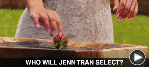 WHO WILL JENN TRAN SELECT?