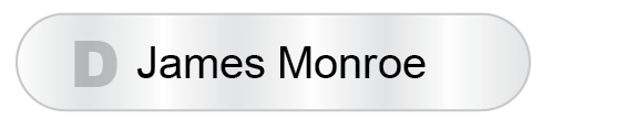 The Answer Is D - James Monroe