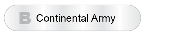 The Answer Is B -  Continental Army