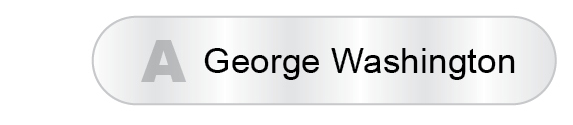 The Answer Is A - George Washington