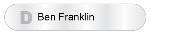 The Answer Is D - Ben Franklin