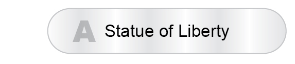 The Answer Is A - Statue of Liberty