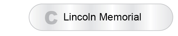 The Answer Is C - Lincoln Memorial