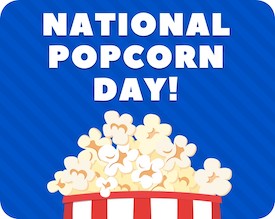 National Popcorn Day